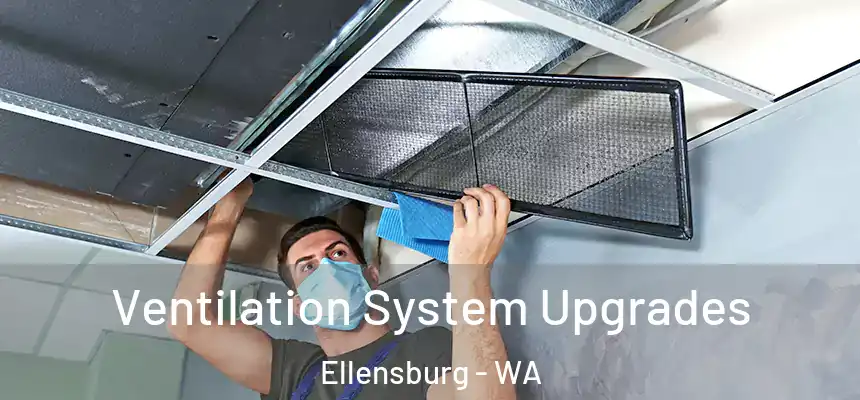  Ventilation System Upgrades Ellensburg - WA